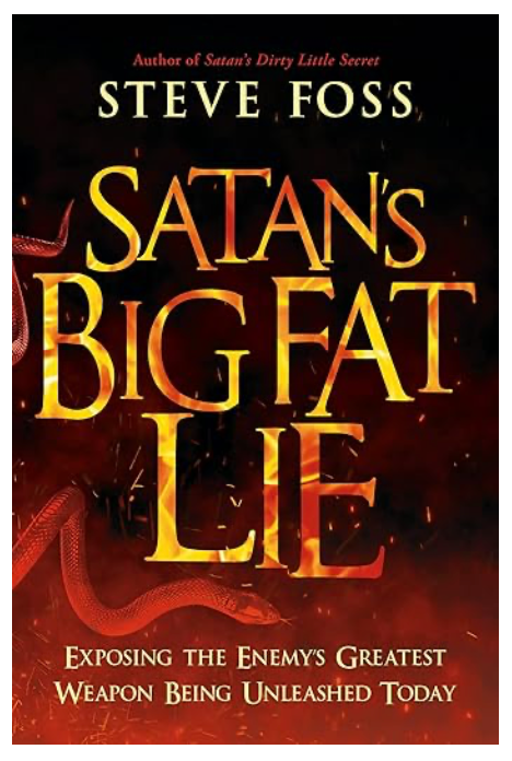 Satan's Big Fat Lie